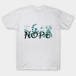 HOPE CALLIGRAPHY DESIGN T-Shirt